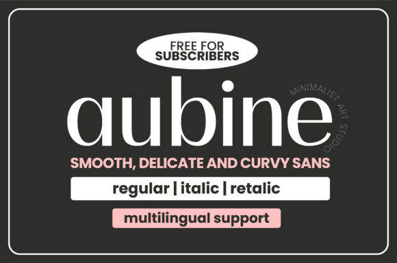 Aubine: A Modern Sans Serif for Editorial Design