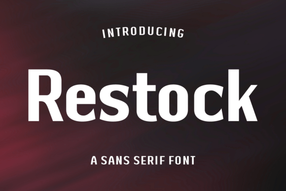 Restock: A Bold Font for Editorial Design
