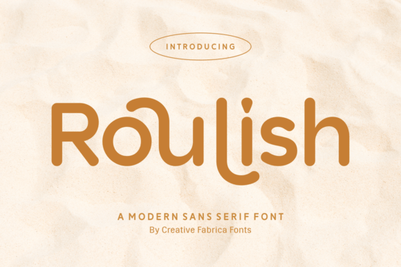 Roulish: A Friendly Font for Creative Makers